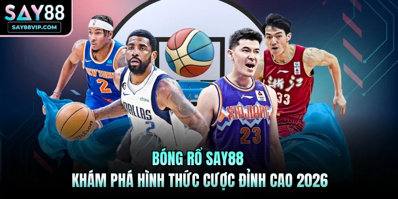 Bóng rổ Say88