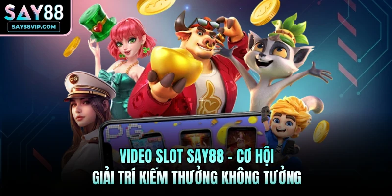 Video Slot Say88